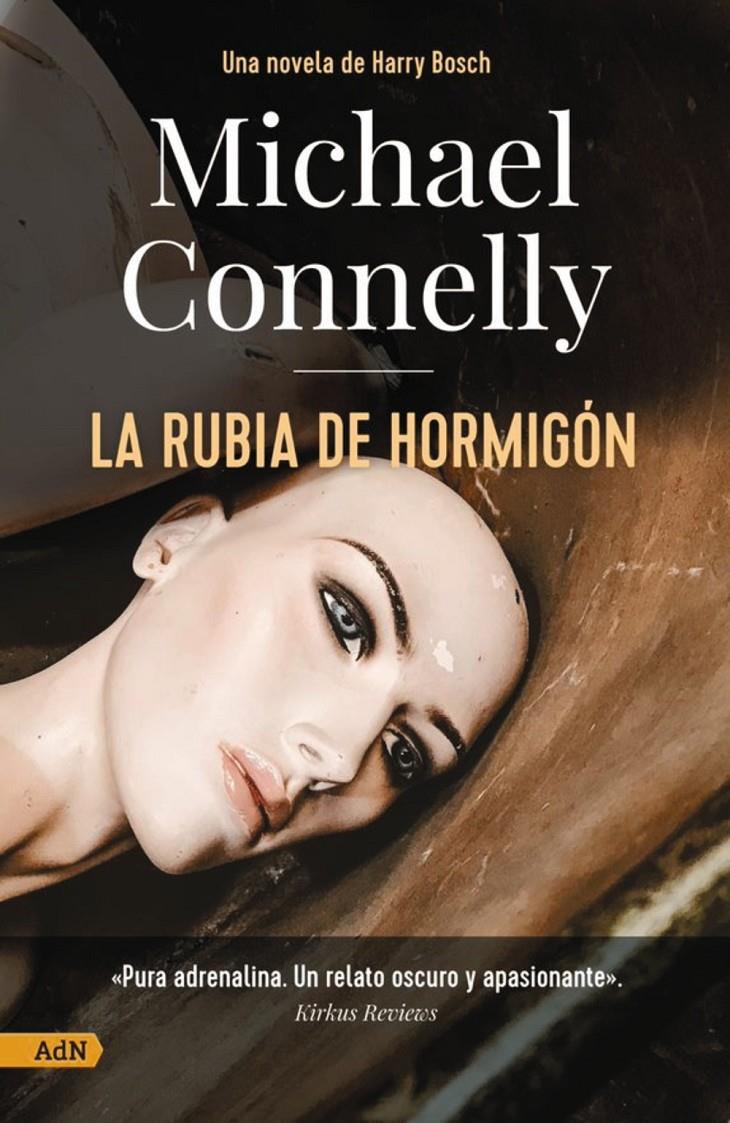 La rubia de hormigón [AdN] | Connelly, Michael | Cooperativa autogestionària