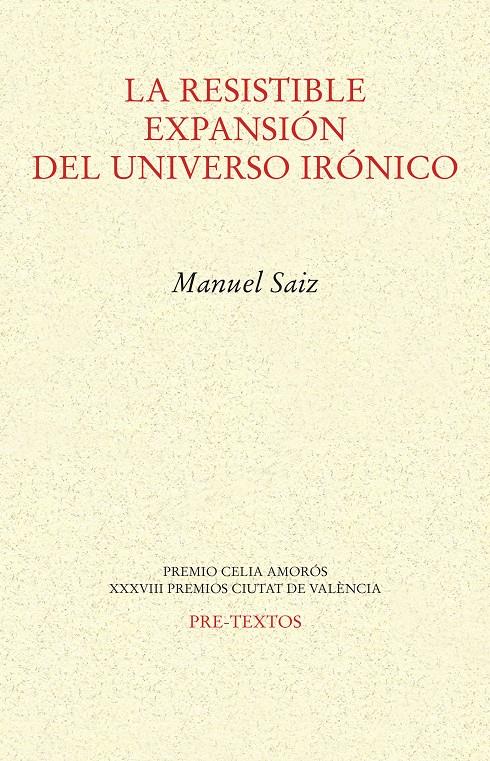 La resistible expansión del universo irónico | Saiz, Manuel