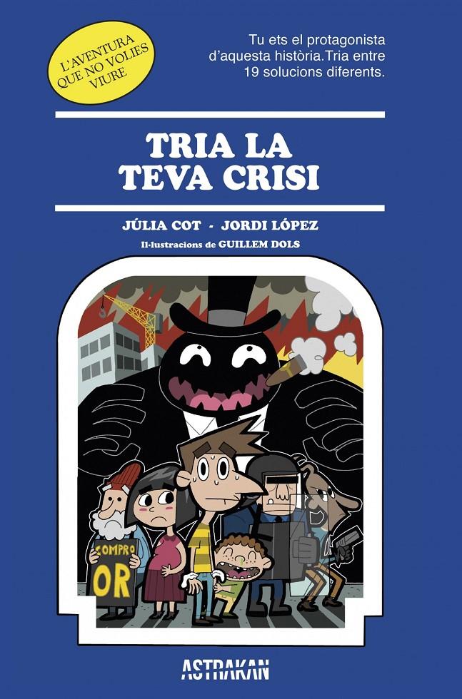 Tria la teva crisi | Júlia Cot/Jordi López | Cooperativa autogestionària