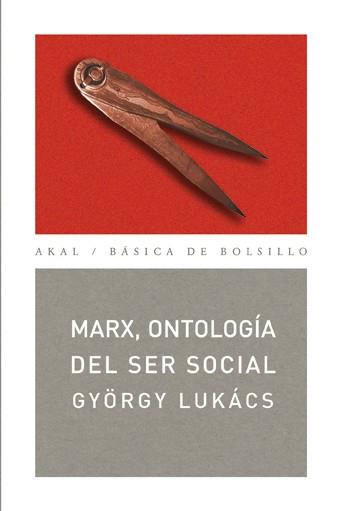 Marx, ontología del ser social | Lukacs, Gyorgy | Cooperativa autogestionària