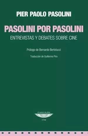 Pasolini por pasolini | Pasolini, Pier Paolo