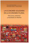 La economía solidaria en la economía plural: Discursos, prácticas y resultados en Bolivia | WANDERLEY, Fernanda; SOSTRES, Fernanda; FARAH, Ivonne