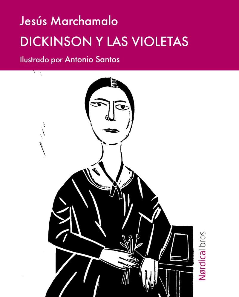 Dickinson y las violetas | Marchamalo García, Jesús | Cooperativa autogestionària