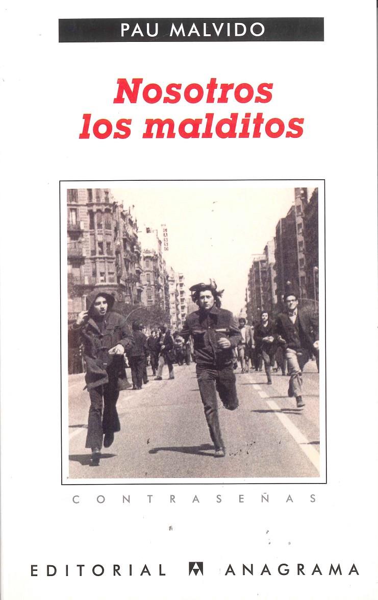 Nosotros los malditos | Pau Malvido