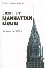 Manhattan líquid | Ferrer, Llibert