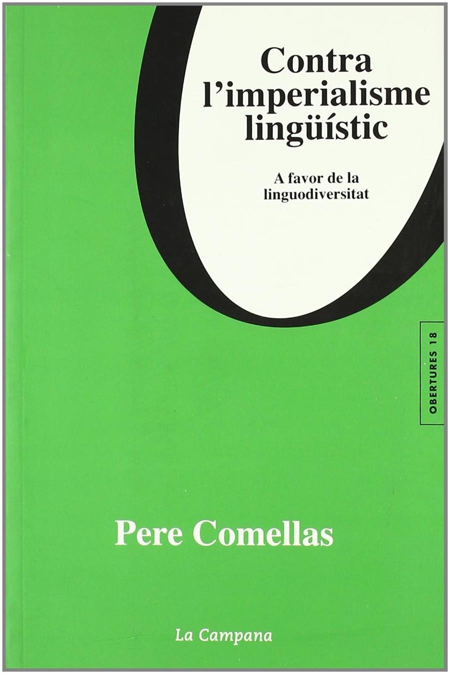 Contra l'imperialisme lingüístic | Comellas, Pere | Cooperativa autogestionària