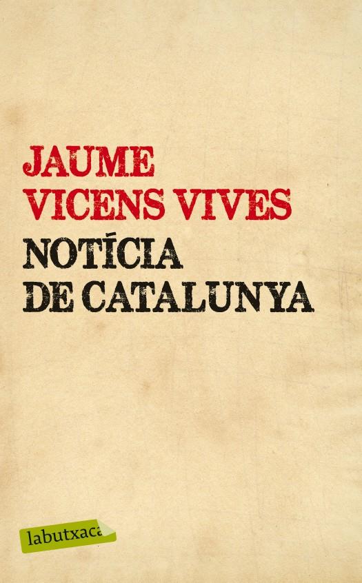 Notícia de Catalunya | Vicens Vives, Jaume | Cooperativa autogestionària