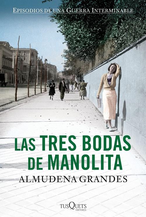 Las tres bodas de Manolita | Almudena Grandes | Cooperativa autogestionària