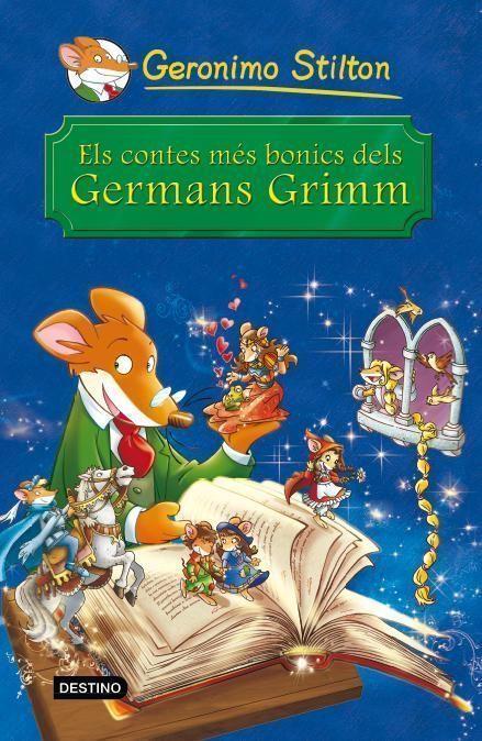 Els contes més bonics dels Germans Grimm | Geronimo Stilton