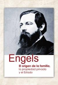 El origen de la familia, la propiedad privada y el Estado | Engels, Friedrich