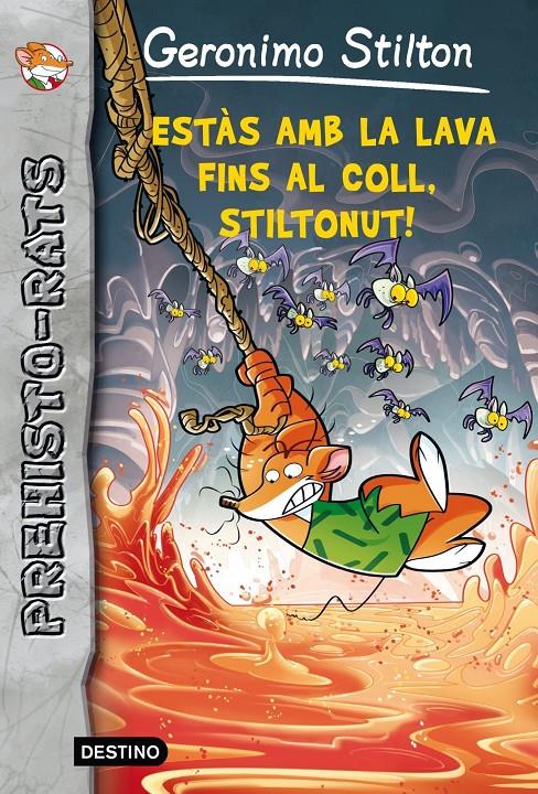 Geronimo Stilton. Estàs amb la lava fins al coll, Stiltonut! | Geronimo Stilton | Cooperativa autogestionària