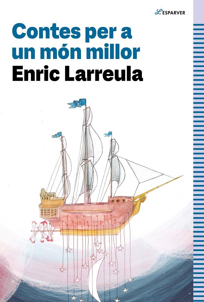 Contes per a un món millor | Larreula, Enric | Cooperativa autogestionària