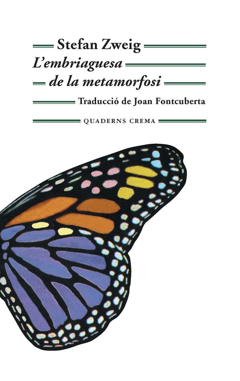 L'embriaguesa de la metamorfosi | Zweig, Stefan | Cooperativa autogestionària