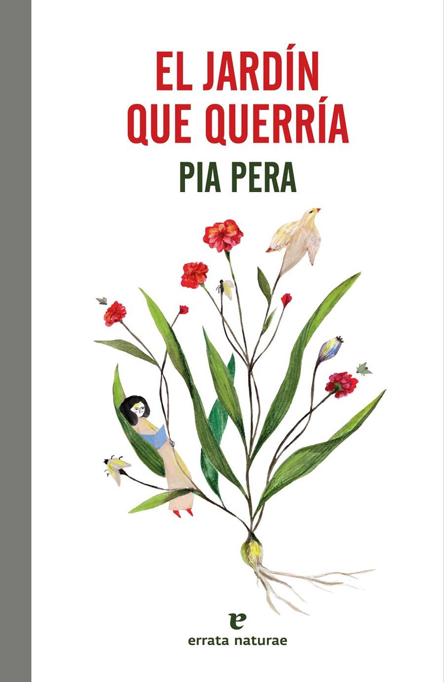 El jardín que querría | Pera, Pia | Cooperativa autogestionària