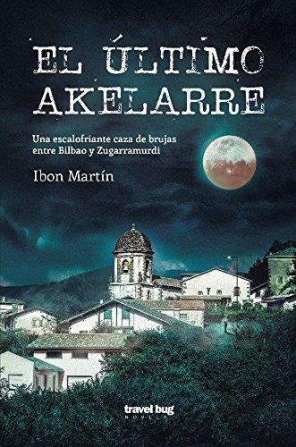 El último akelarre | Martín Álvarez, Ibon | Cooperativa autogestionària