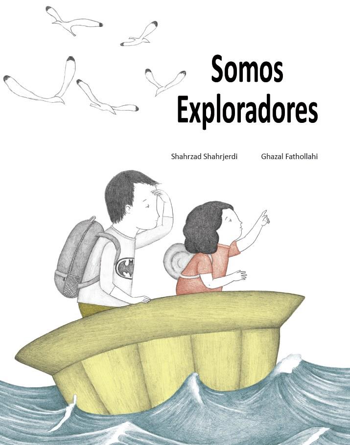 Somos Exploradores | Shahrzad, Shahrjerdi | Cooperativa autogestionària