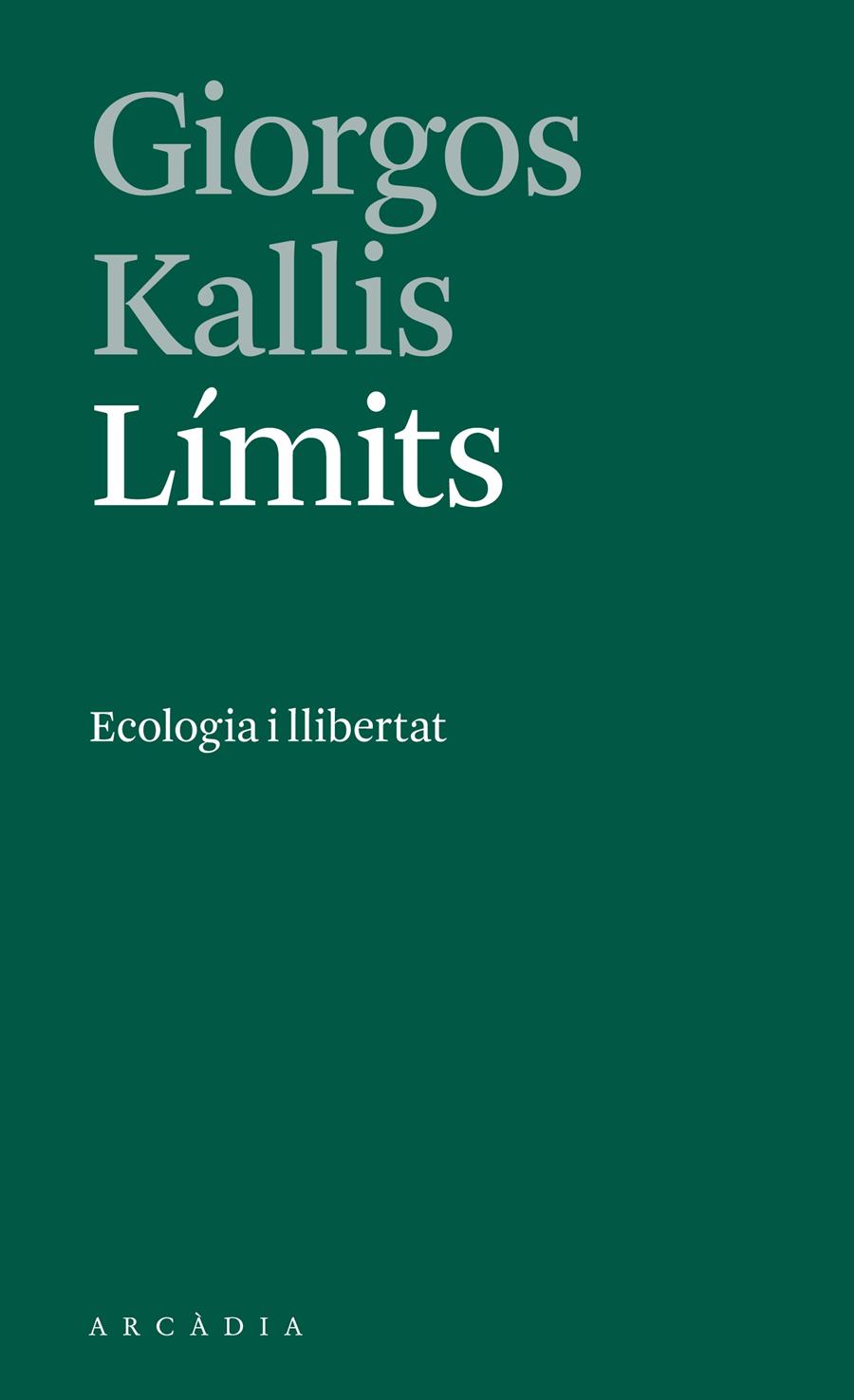 Límits | Kallis, Giorgos | Cooperativa autogestionària