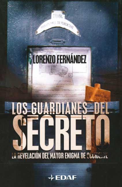 Los guardianes del secreto | Lorenzo Fernández Bueno | Cooperativa autogestionària