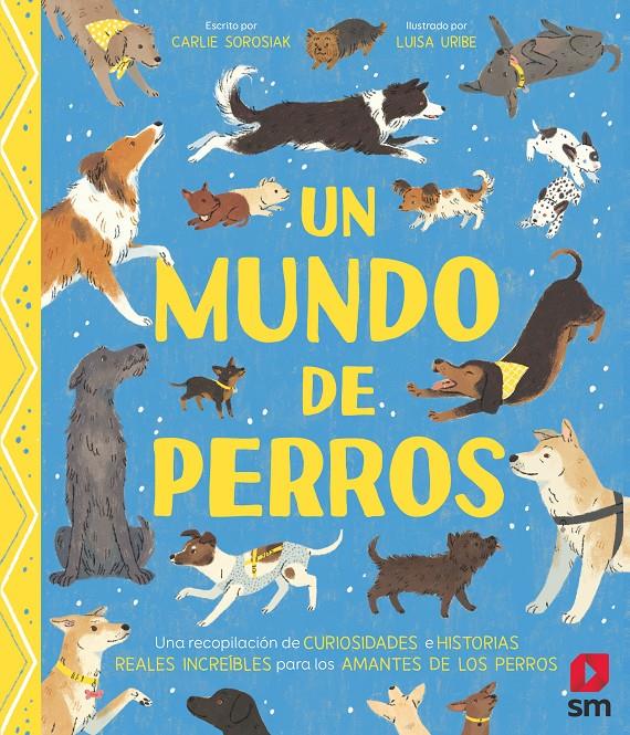 Un mundo de perros | Sorosiak, Carlie | Cooperativa autogestionària