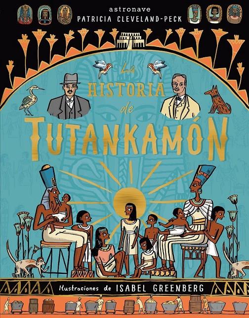 La historia de Tutankamón | Cleveland-Peck, Patricia/Greenberg, Isabel | Cooperativa autogestionària