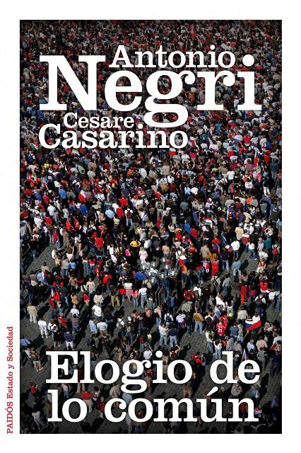 Elogio de lo común | Antonio Negri/Cesare Casarino