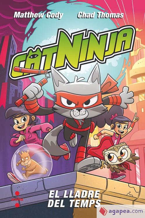 Catninja 2. El lladre del temps | Cody, Matthew | Cooperativa autogestionària