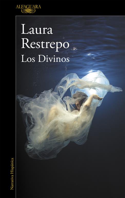 Los Divinos | Restrepo, Laura