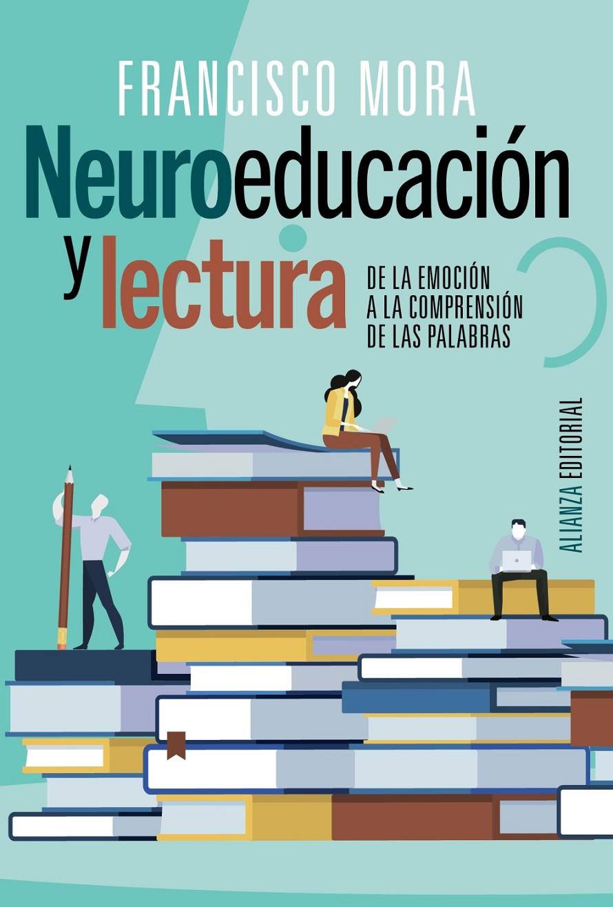 Neuroeducación y lectura | Mora, Francisco | Cooperativa autogestionària