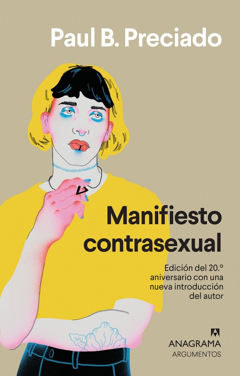 Manifiesto contrasexual | Preciado, Paul B. | Cooperativa autogestionària