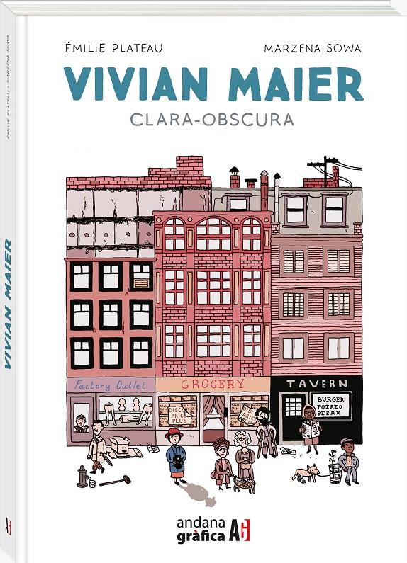 Vivian Maier Clara-obscura | Plateau, Émilie/Sowa, Marzena | Cooperativa autogestionària