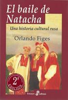 El baile de Natacha | Figes, Orlando