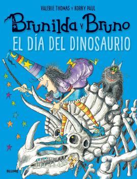 Brunilda y Bruno. El día del dinosaurio | Thomas, Valerie/Paul, Korky | Cooperativa autogestionària