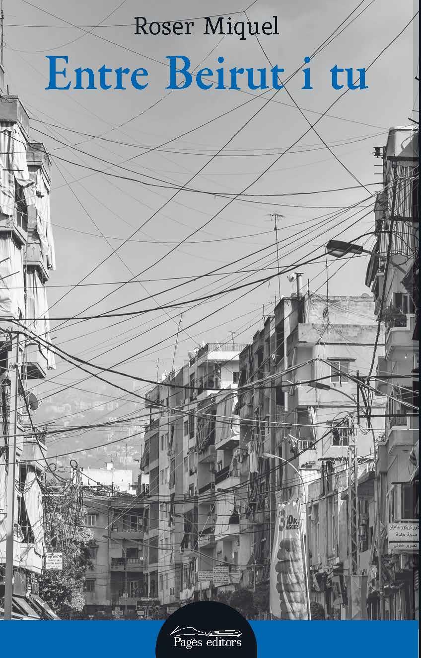 Entre Beirut i tu | Miquel Verdú, Roser