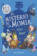 El rey del bosque 2. El misterio de la momia | Stower, Adam | Cooperativa autogestionària