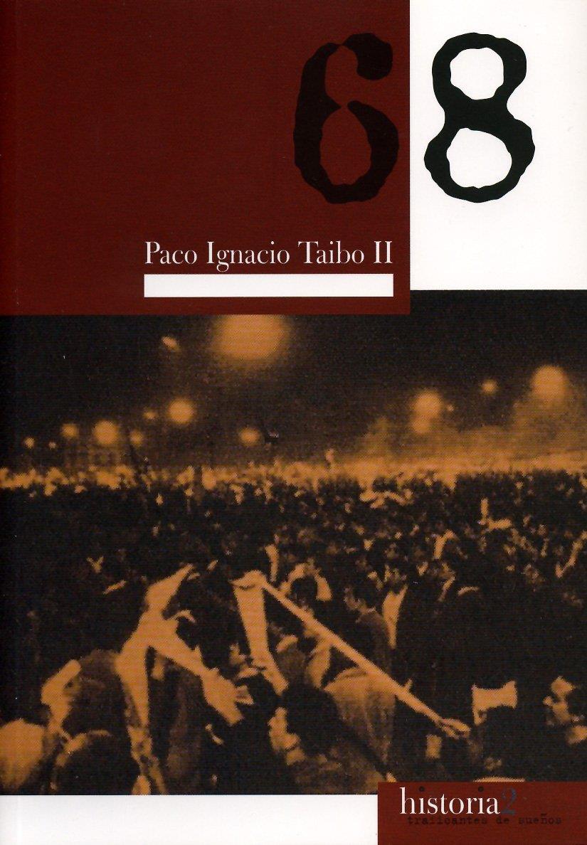 68 | Taibo II, Paco ignacio