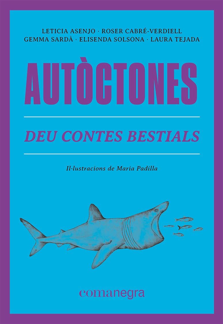 Autòctones | Asenjo, Leticia/Cabré-Verdiell, Roser/Sardà, Gemma/Solsona, Elisenda/Tejada, Laura | Cooperativa autogestionària