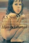 Hijos en libertad | Neill, A. S. | Cooperativa autogestionària