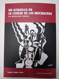 Un gitanillo en la ciudad de los muchachos | Gabriel Gómez Plana | Cooperativa autogestionària