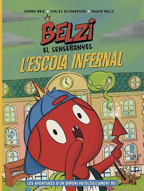 Belzi el sensebanyes 2. L'escola infernal | Brie, Gemma/Richardson, Vincas | Cooperativa autogestionària