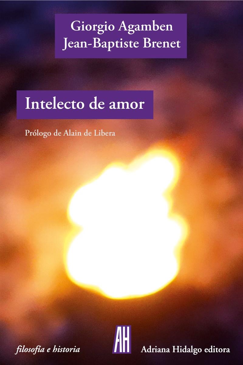 Intelecto de amor | Agamben, Giorgio | Cooperativa autogestionària