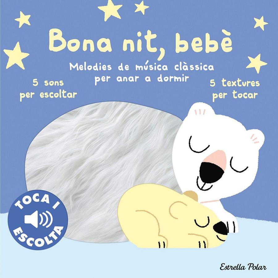 Bona nit, bebè. Toca i escolta | Billet, Marion | Cooperativa autogestionària