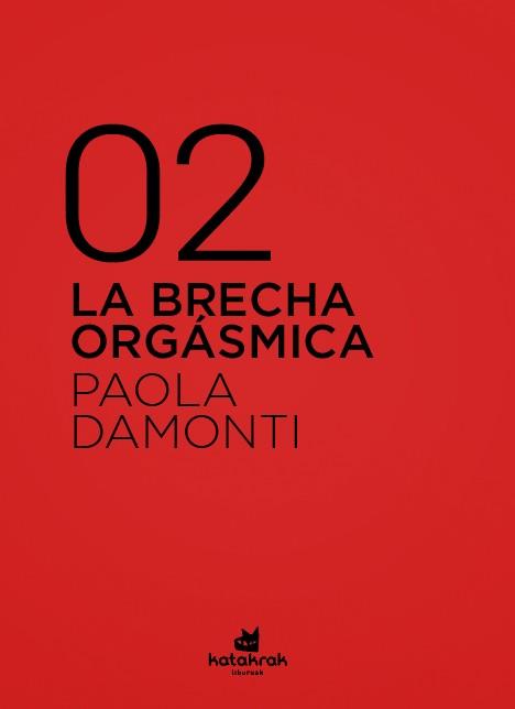 La brecha orgásmica. | Damonti, Paola | Cooperativa autogestionària