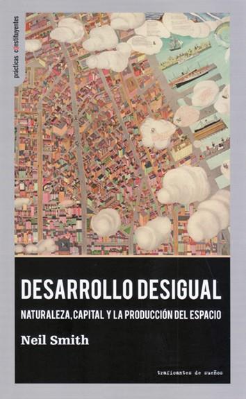 Desarrollo desigual | Smith, Neil | Cooperativa autogestionària