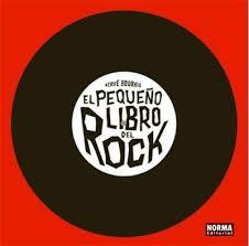 El pequeño libro del rock | BOURHIS,HERVE | Cooperativa autogestionària