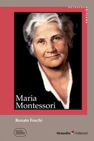 Maria Montessori | Foschi, Renato | Cooperativa autogestionària