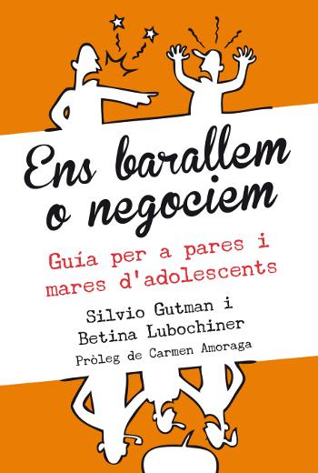 Ens barallem o negociem | Lubochiner, Betina/Gutman, Silvio | Cooperativa autogestionària