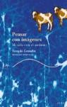 Pensar con imágenes: Mi vida con el autismo | Grandin, Temple | Cooperativa autogestionària