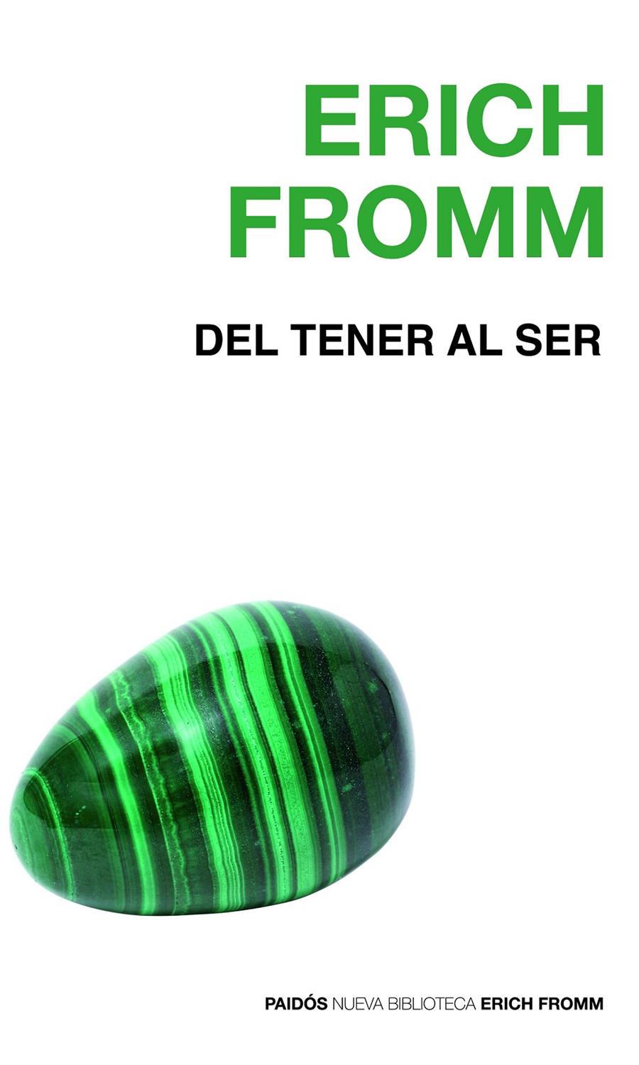 Del tener al ser | Fromm, Erich