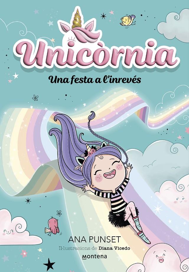 Unicòrnia 2 - Una festa a l'inrevés | Punset, Ana | Cooperativa autogestionària