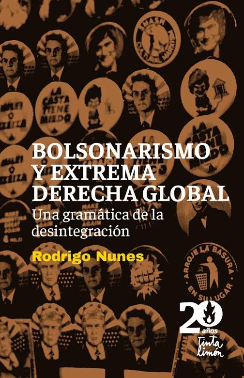 Bolsonarismo y extrema derecha global | Rodrigo Nunes | Cooperativa autogestionària